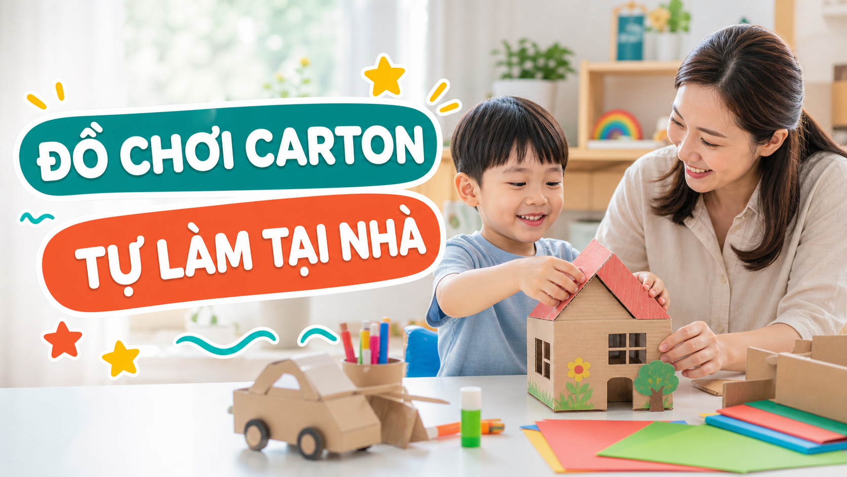 Bé cùng mẹ làm đồ chơi từ bìa carton tại nhà