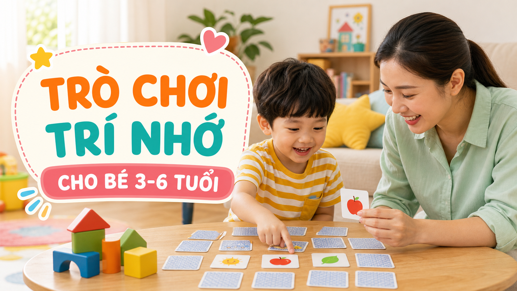 Trò chơi phát triển trí nhớ cho bé 3-6 tuổi tại nhà