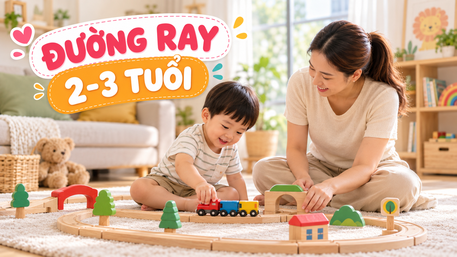 Đường ray tàu đồ chơi cho bé 2-3 tuổi: xếp đoạn ngắn và kể chuyện