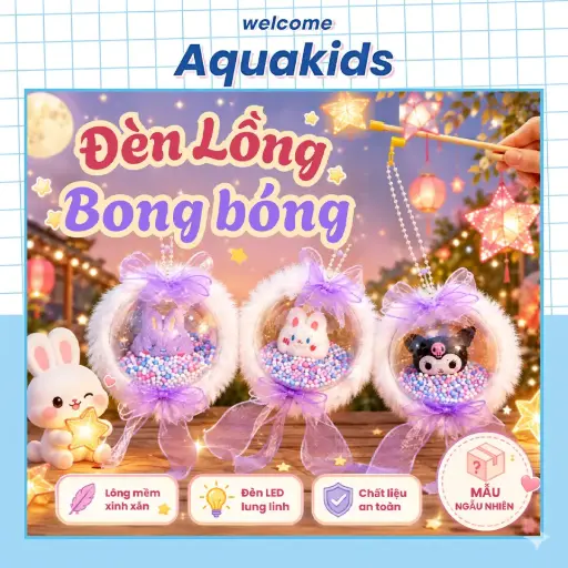 Đèn lồng cho bé vui trung thu có bong bóng phát sáng cầm tay nhân vật dễ thương AquaKids